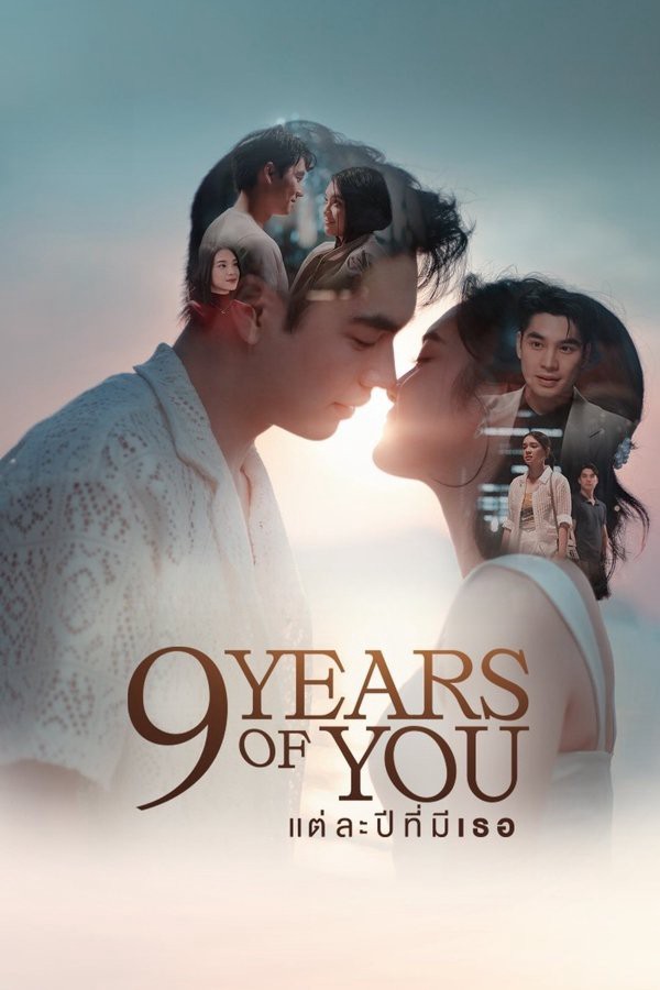 9 Năm 1 Tình Yêu | 9 Years of You (2025) 9 Năm 1 Tình Yêu | 9 Years of You (2025)