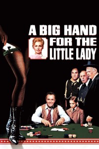 A Big Hand for the Little Lady | A Big Hand for the Little Lady (1966) A Big Hand for the Little Lady | A Big Hand for the Little Lady (1966)