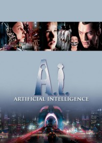 A.I.: Trí Tuệ Nhân Tạo | A.I. Artificial Intelligence (2001) A.I.: Trí Tuệ Nhân Tạo | A.I. Artificial Intelligence (2001)