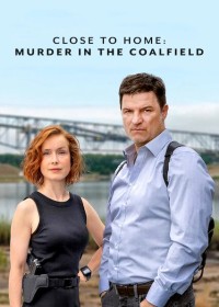 Án mạng tại Lauchhammer | Close to Home: Murder in the Coalfield (2022) Án mạng tại Lauchhammer | Close to Home: Murder in the Coalfield (2022)