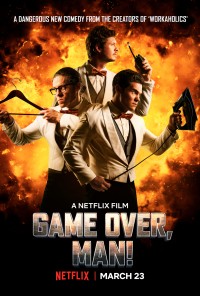 Anh Hùng Bất Đắc Dĩ | Game Over, Man! (2018) Anh Hùng Bất Đắc Dĩ | Game Over, Man! (2018)