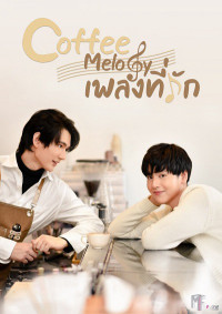 Bài Ca Yêu Thương | Coffee Melody (2021) Bài Ca Yêu Thương | Coffee Melody (2021)