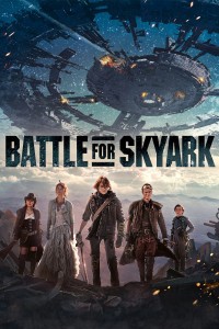 Battle For SkyArk | Battle For SkyArk (2015) Battle For SkyArk | Battle For SkyArk (2015)