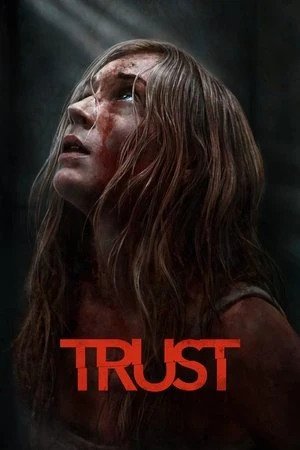 Bẫy Niềm Tin | Trust (2025) Bẫy Niềm Tin | Trust (2025)