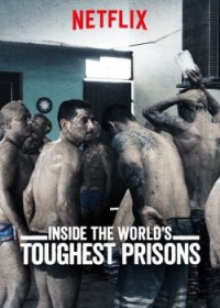 Bên trong những nhà tù khốc liệt nhất thế giới (Phần 2) | Inside the World’s Toughest Prisons (Season 2) (2018) Bên trong những nhà tù khốc liệt nhất thế giới (Phần 2) | Inside the World’s Toughest Prisons (Season 2) (2018)