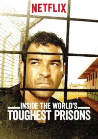 Bên trong những nhà tù khốc liệt nhất thế giới (Phần 3) | Inside the World’s Toughest Prisons (Season 3) (2018) Bên trong những nhà tù khốc liệt nhất thế giới (Phần 3) | Inside the World’s Toughest Prisons (Season 3) (2018)