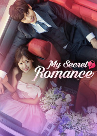 Bí mật ngọt ngào | My Secret Romance (2017) Bí mật ngọt ngào | My Secret Romance (2017)