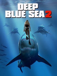 Biển Xanh Sâu Thẳm 2 | Deep Blue Sea 2 (2018) Biển Xanh Sâu Thẳm 2 | Deep Blue Sea 2 (2018)