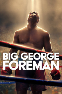 Big George Foreman | Big George Foreman (2023) Big George Foreman | Big George Foreman (2023)