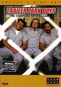 Bộ ba trộm cắp (Phần 5) | Trailer Park Boys (Season 5) (2005) Bộ ba trộm cắp (Phần 5) | Trailer Park Boys (Season 5) (2005)
