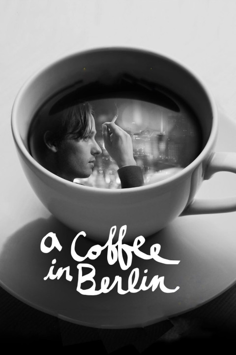 Cà Phê Ở Berlin | A Coffee in Berlin (2012) Cà Phê Ở Berlin | A Coffee in Berlin (2012)