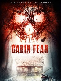 Cabin Sợ Hãi | Cabin Fear (2015) Cabin Sợ Hãi | Cabin Fear (2015)