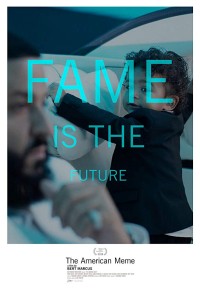 Cái bẫy của sự nổi tiếng | The American Meme (2018) Cái bẫy của sự nổi tiếng | The American Meme (2018)