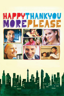 Cảm Ơn Niềm Hạnh Phúc | Happythankyoumoreplease (2010)  Cảm Ơn Niềm Hạnh Phúc | Happythankyoumoreplease (2010)
