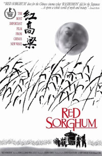 Cao Lương Đỏ | Red Sorghum (1987) Cao Lương Đỏ | Red Sorghum (1987)