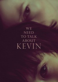 Cậu Bé Kevin | We Need to Talk About Kevin (2011) Cậu Bé Kevin | We Need to Talk About Kevin (2011)