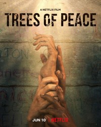 Cây hòa bình | Trees of Peace (2022) Cây hòa bình | Trees of Peace (2022)
