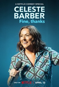 Celeste Barber: Vẫn ổn, cảm ơn | Celeste Barber: Fine, thanks (2023) Celeste Barber: Vẫn ổn, cảm ơn | Celeste Barber: Fine, thanks (2023)