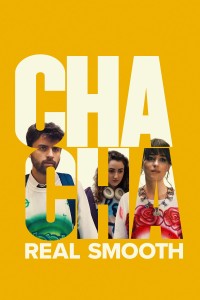Cha Cha Real Smooth | Cha Cha Real Smooth (2022) Cha Cha Real Smooth | Cha Cha Real Smooth (2022)