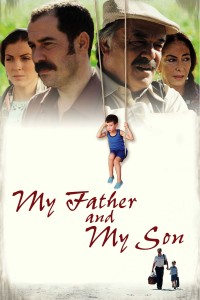 Cha Và Con Trai Tôi | My Father and My Son (2005) Cha Và Con Trai Tôi | My Father and My Son (2005)