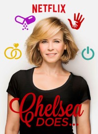 Chelsea chẳng ngại chi | Chelsea Does (2016) Chelsea chẳng ngại chi | Chelsea Does (2016)