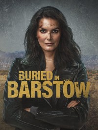 Chôn Vùi Quá Khứ | Buried in Barstow (2023) Chôn Vùi Quá Khứ | Buried in Barstow (2023)