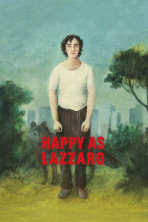 Chuyến Du Hành Thời Gian Của Lazzaro | Happy as Lazzaro (2018) Chuyến Du Hành Thời Gian Của Lazzaro | Happy as Lazzaro (2018)