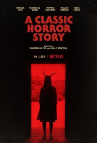 Chuyện Kinh Dị Kinh Điển | A Classic Horror Story (2021) Chuyện Kinh Dị Kinh Điển | A Classic Horror Story (2021)