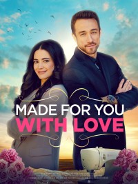 Cô Nàng Làm Váy Cưới | Made For You With Love (2019) Cô Nàng Làm Váy Cưới | Made For You With Love (2019)