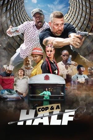 Cớm Nửa Mùa | Cop & a Half (2025) Cớm Nửa Mùa | Cop & a Half (2025)