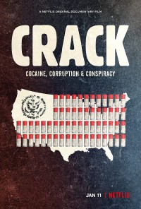 Crack: Cocaine, tham nhũng & âm mưu | Crack: Cocaine, Corruption & Conspiracy (2021) Crack: Cocaine, tham nhũng & âm mưu | Crack: Cocaine, Corruption & Conspiracy (2021)