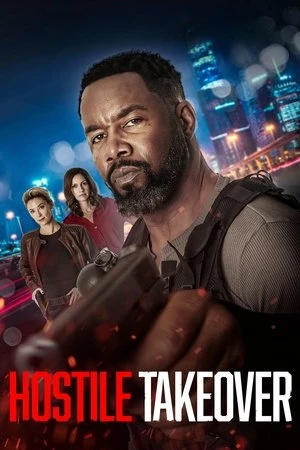 Cú Đảo Quyền | Hostile Takeover (2025) Cú Đảo Quyền | Hostile Takeover (2025)