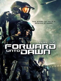 Cuộc Chiến Dành Hòa Bình | Halo 4: Forward Unto Dawn (2012) Cuộc Chiến Dành Hòa Bình | Halo 4: Forward Unto Dawn (2012)