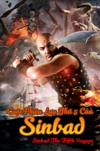 Cuộc Phiêu Lưu Thứ 5 Của Sinbad | Sinbad The Fifth Voyage (2014) Cuộc Phiêu Lưu Thứ 5 Của Sinbad | Sinbad The Fifth Voyage (2014)