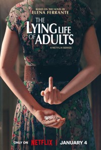Cuộc sống dối trá của người lớn | The Lying Life of Adults (2022) Cuộc sống dối trá của người lớn | The Lying Life of Adults (2022)