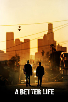 Cuộc Sống Tốt Đẹp | A Better Life (2011) Cuộc Sống Tốt Đẹp | A Better Life (2011)