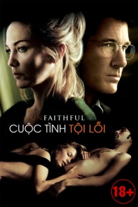 Cuộc Tình Tội Lỗi | Unfaithful (2002) Cuộc Tình Tội Lỗi | Unfaithful (2002)