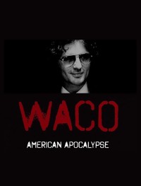 Cuộc vây hãm Waco | Waco: American Apocalypse (2023) Cuộc vây hãm Waco | Waco: American Apocalypse (2023)