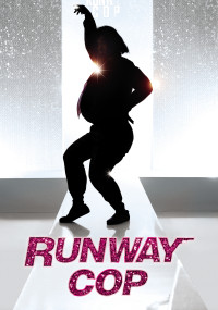 Đặc Vụ Catwalk | Runway Cop (2012) Đặc Vụ Catwalk | Runway Cop (2012)