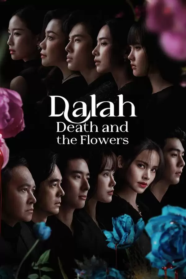 Dalah: Vụ Án Mạng và Những Bông Hoa | Dalah: Death and the Flowers (2025) Dalah: Vụ Án Mạng và Những Bông Hoa | Dalah: Death and the Flowers (2025)