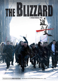 Đạo Cao Nhất Trượng | The Blizzard (2018) Đạo Cao Nhất Trượng | The Blizzard (2018)