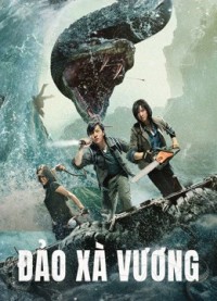 Đảo Xà Vương | King Serpent Island (2021) Đảo Xà Vương | King Serpent Island (2021)