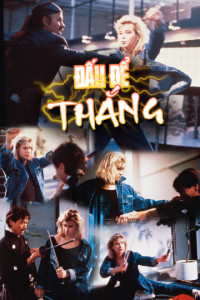 Đấu Để Thắng | Free Fighter (1989) Đấu Để Thắng | Free Fighter (1989)