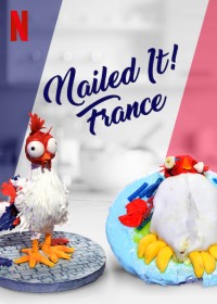 Dễ như ăn bánh! Pháp | Nailed It! France (2019) Dễ như ăn bánh! Pháp | Nailed It! France (2019)
