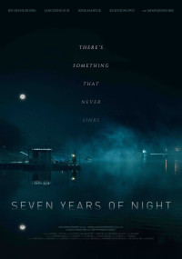 Đêm 7 Năm | Seven Years of Night (2018) Đêm 7 Năm | Seven Years of Night (2018)