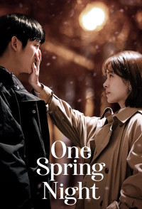Đêm Xuân | One Spring Night (2019) Đêm Xuân | One Spring Night (2019)