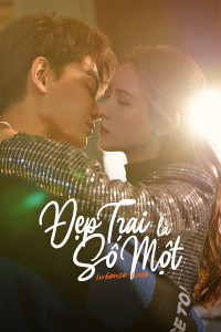 Đẹp Trai Là Số Một | Intense Love (2020) Đẹp Trai Là Số Một | Intense Love (2020)