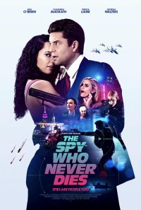Điệp Viên Bất Bại | The Spy Who Never Dies (2022) Điệp Viên Bất Bại | The Spy Who Never Dies (2022)
