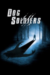 Dog Soldiers | Dog Soldiers (2002) Dog Soldiers | Dog Soldiers (2002)
