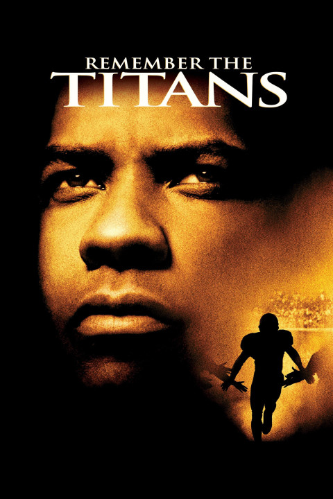 Đội Bóng Phi Thường  | Remember the Titans (2000) Đội Bóng Phi Thường  | Remember the Titans (2000)